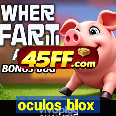 oculos blox